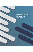 Medication Tracker: Large Print - Daily Medicine Tracker Notebook- Undated Personal Medication Organizer