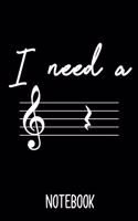 Notebook I Need A: Notizbuch A5 Ich brauche eine Pause als Geschenk für Musiker / 6x9 Zoll 120 Seiten liniert / Tagebuch oder Notizheft für die Musiklehrerin oder Musi
