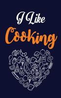 I like cooking: recipe book/ cooking organizer notebook