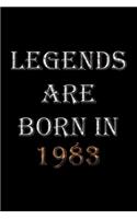 Legends Are Born In 1983 Notebook: Lined Notebook/Journal Gift 120 Pages, 6x9 Soft Cover, Matte Finish