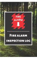 Fire alarm inspection log: Fire Alarm Journal- Fire Register Log Book - Fire Alarm Service & Inspection Book- Fire Safety Register - Fire Incident & Prevention Log Book