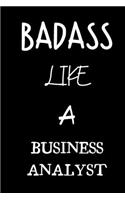 badass like a business analyst: small lined New Job Quote Notebook / Travel Journal to write in (6'' x 9'') 120 pages