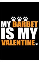 My Barbet Is My Valentine