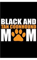 Black and Tan Coonhound Mom