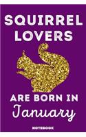 Squirrel Lovers Are Born In January