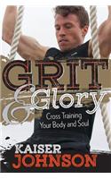 Grit & Glory