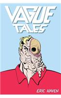 Vague Tales