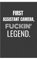 First Assistant Camera Fuckin Legend
