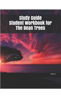 Study Guide Student Workbook for The Bean Trees