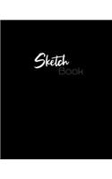 Sketchbook: Black Professional Artist Sketch book For Drawing And Creative Doodling - 8" x 10" Inch Large Notebook with 110 Blank Pages Perfect For Sketching, D