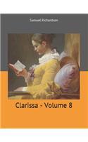 Clarissa - Volume 8: Large Print