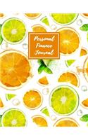 Personal Finance Journal: Daily Weekly & Monthly Finance Budget Planner l Expense Tracker & Bill Organizer l Budget Planning (8.5x11) V1