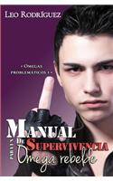 Manual de supervivencia para un Omega rebelde