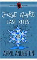 First Night, Last Rites