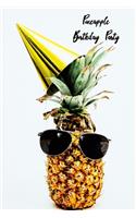 Pineapple Birthday Party: Cute Notebook Wide Ruled Lined Journal 6x9 Inch ( Legal ruled ) Family Anniversary Party Gift Idea Holidays Mom Dad or Kids