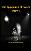 Epiphanies of Prayer