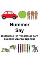 Svenska-Azerbajdzjanska Nummer/Say Bildordbok för tvåspråkiga barn