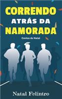 Correndo Atrás Da Namorada