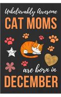 Unbelievably Awesome Cat Moms Are Born In December