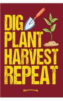 My Dig Plant Harvest Repeat Notebook