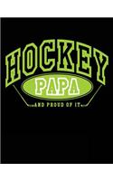 Hockey Papa And Proud Of It: Blank Hockey Sketchbook For Papas V4