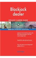 Blackjack dealer RED-HOT Career Guide; 2562 REAL Interview Questions