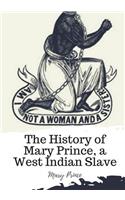 History of Mary Prince, a West Indian Slave