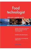 Food technologist RED-HOT Career Guide; 2527 REAL Interview Questions