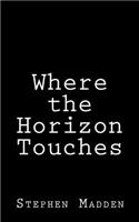 Where the horizon touches