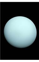 Uranus as Seen by NASA Voyager Journal: Journal for Science Students (Composition Size 6 X 9 ? 70 Sheets/140 Pages)