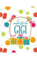 I Made This For Gigi