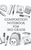 Composition Notebook For 3rd Grade