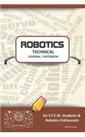 Robotics Technical Journal Notebook - For Stem Students & Robotics Enthusiasts: Build Ideas, Code Plans, Parts List, Troubleshooting Notes, Competition Results, Meeting Minutes, Brown Plaing