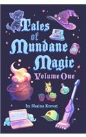 Tales of Mundane Magic