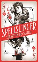 Spellslinger: (Spellslinger)