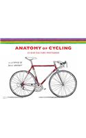 Anatomy of Cycling