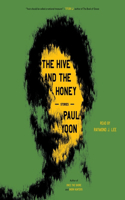 Hive and the Honey