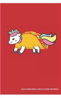 Taco Unicorn, a Taco Lover Journal: Blank Lined Journal