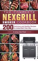 The Complete Nexgrill Smoker Cookbook