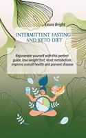 Intermittent Fasting and Keto Diet