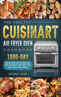 Healthy Cuisinart Air Fryer Oven Cookbook
