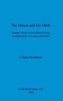 Mason and His Mark