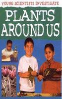 Plants Around Us