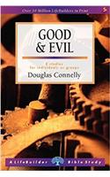 Good & Evil (Lifebuilder Study Guides): (Lifebuilder Bible Study Guides)
