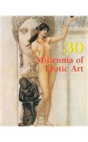 30 Millennia of Erotic Art