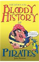 The Short And Bloody History Of Pirates