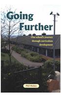 Going Further: One School's Journey Through Curriculum Development. Book