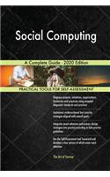 Social Computing A Complete Guide - 2020 Edition
