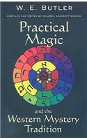 Practical Magic and the Western Mystery Tradition