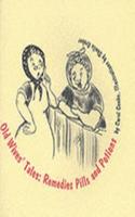 Old Wives Tales
